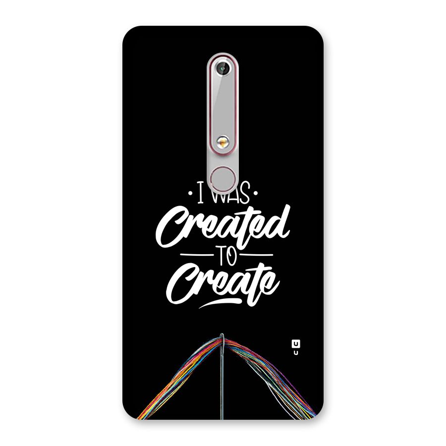Created to Create Back Case for Nokia 6.1