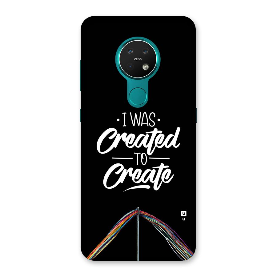 Created to Create Back Case for Nokia 7.2