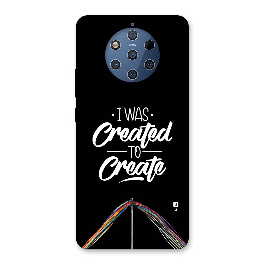 Created to Create Back Case for Nokia 9 PureView