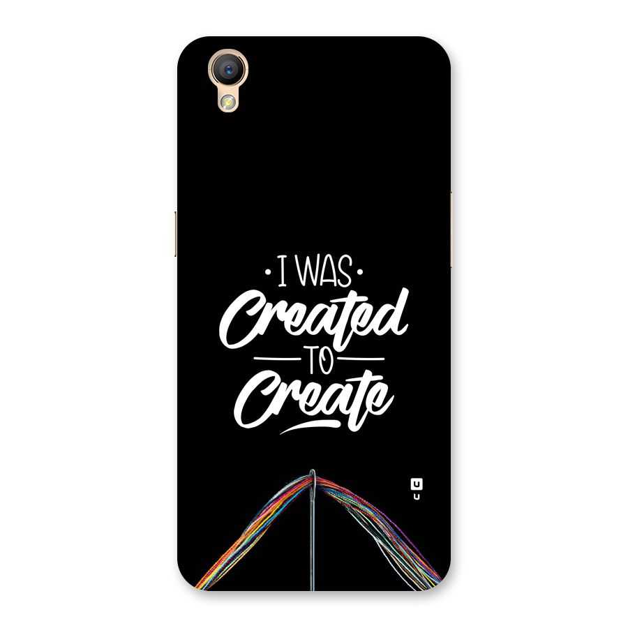 Created to Create Back Case for Oppo A37
