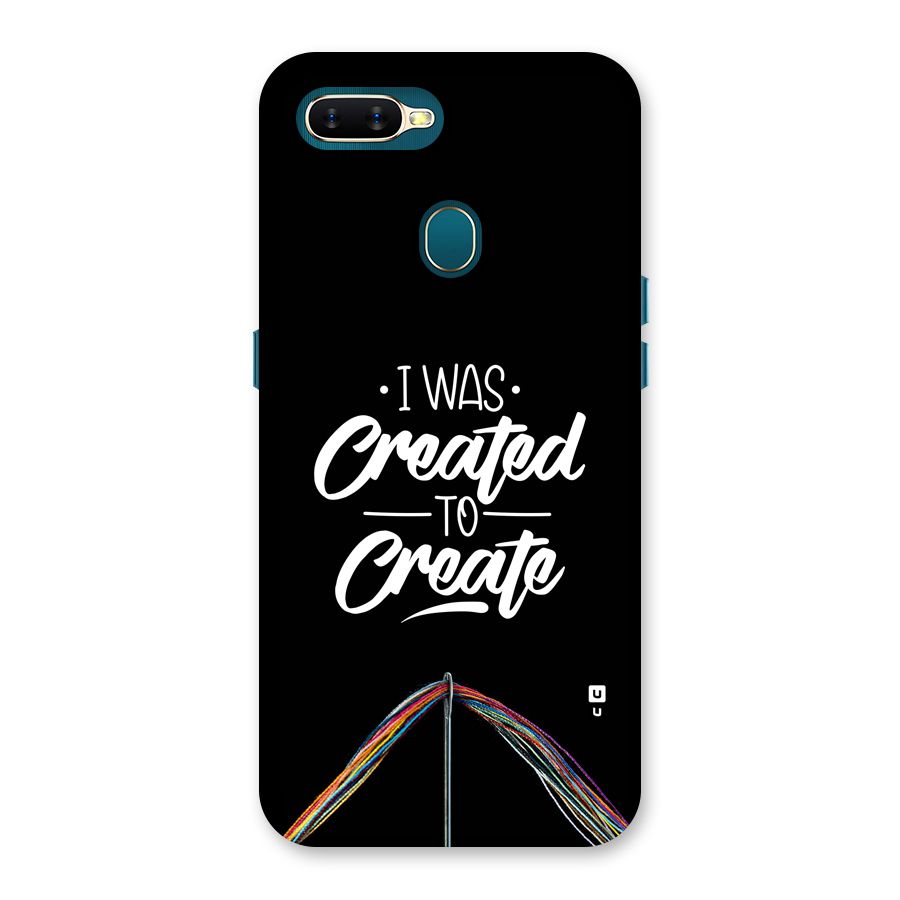 Created to Create Back Case for Oppo A7