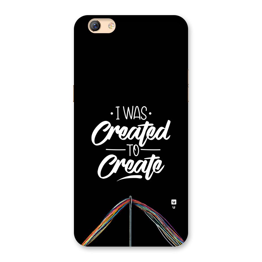 Created to Create Back Case for Oppo F3 Plus