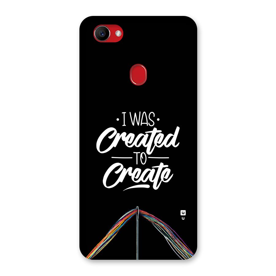 Created to Create Back Case for Oppo F7