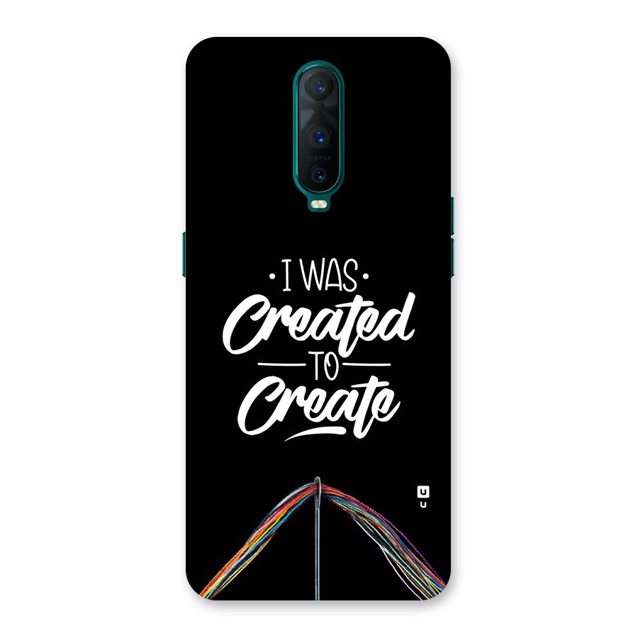 Created to Create Back Case for Oppo R17 Pro