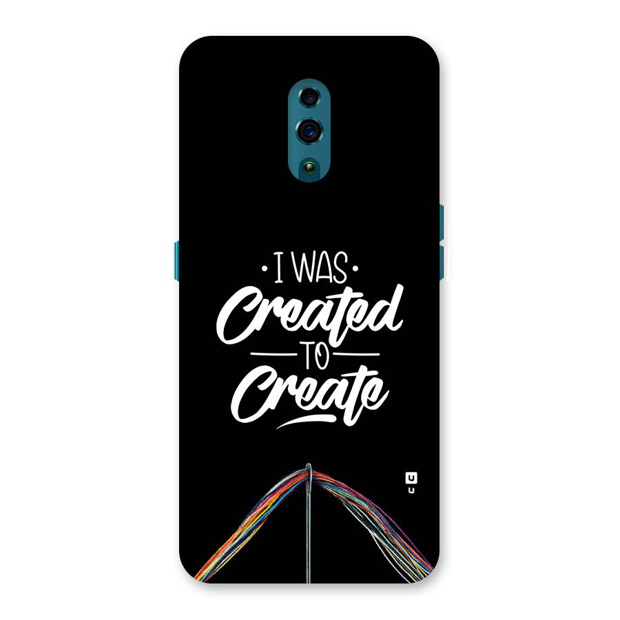 Created to Create Back Case for Oppo Reno