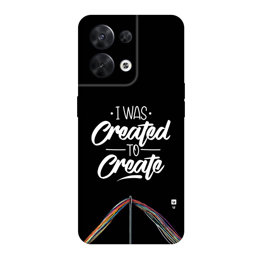 Created to Create Back Case for Oppo Reno8 5G