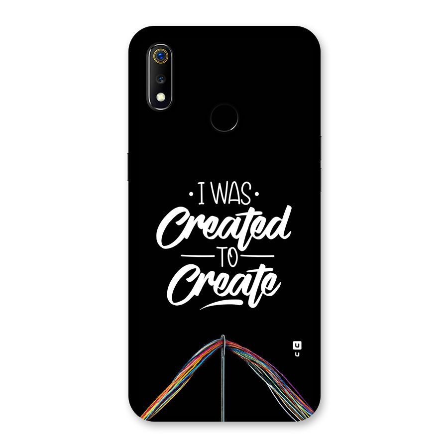 Created to Create Back Case for Realme 3