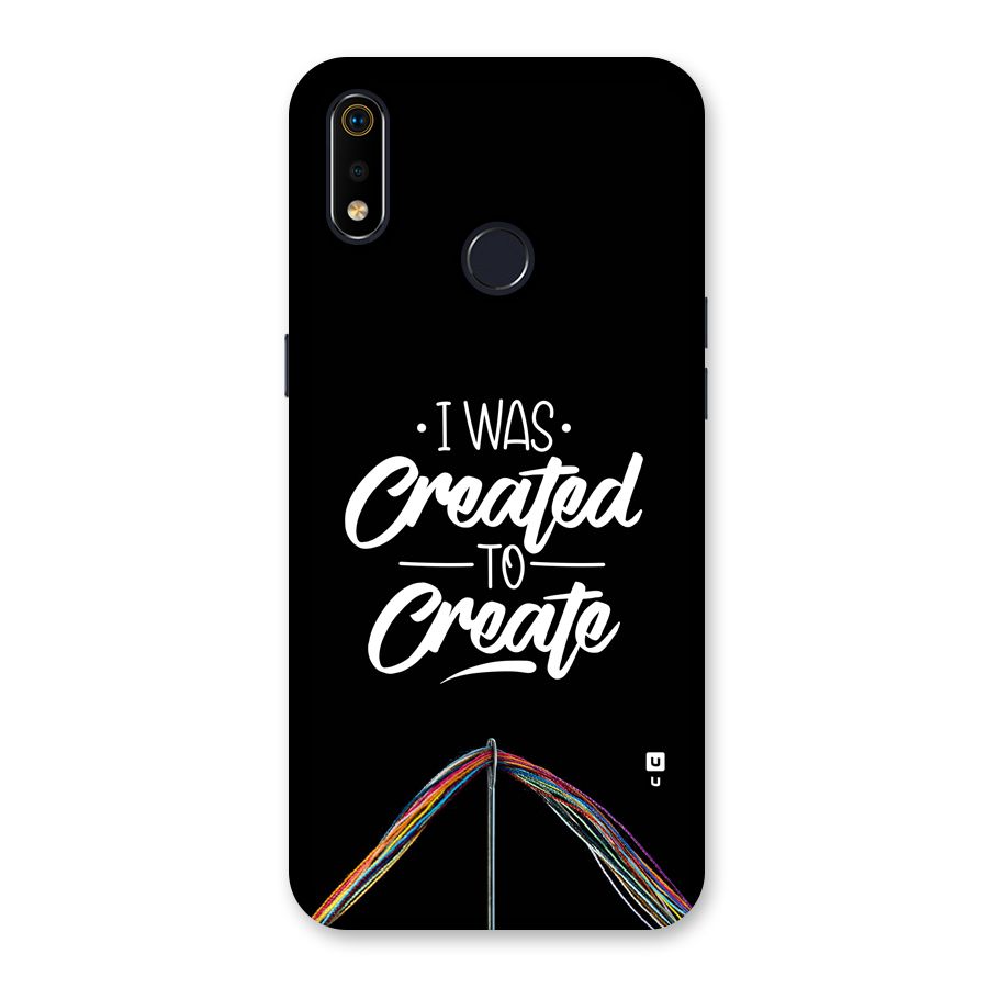 Created to Create Back Case for Realme 3i
