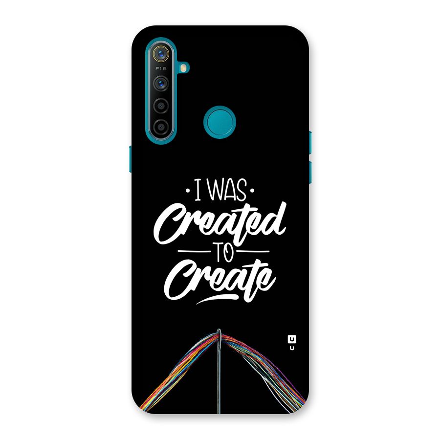 Created to Create Back Case for Realme 5i
