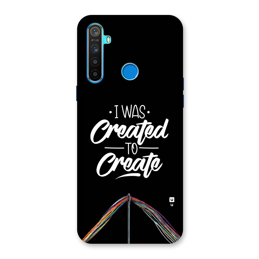 Created to Create Back Case for Realme 5s