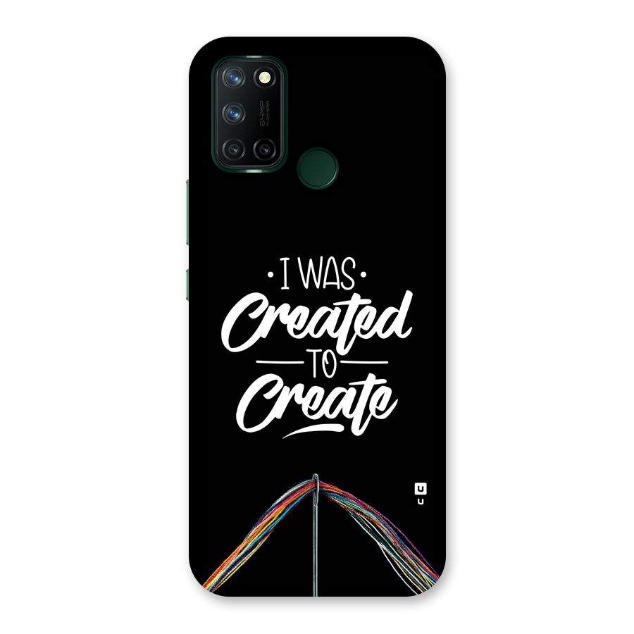 Created to Create Back Case for Realme C17