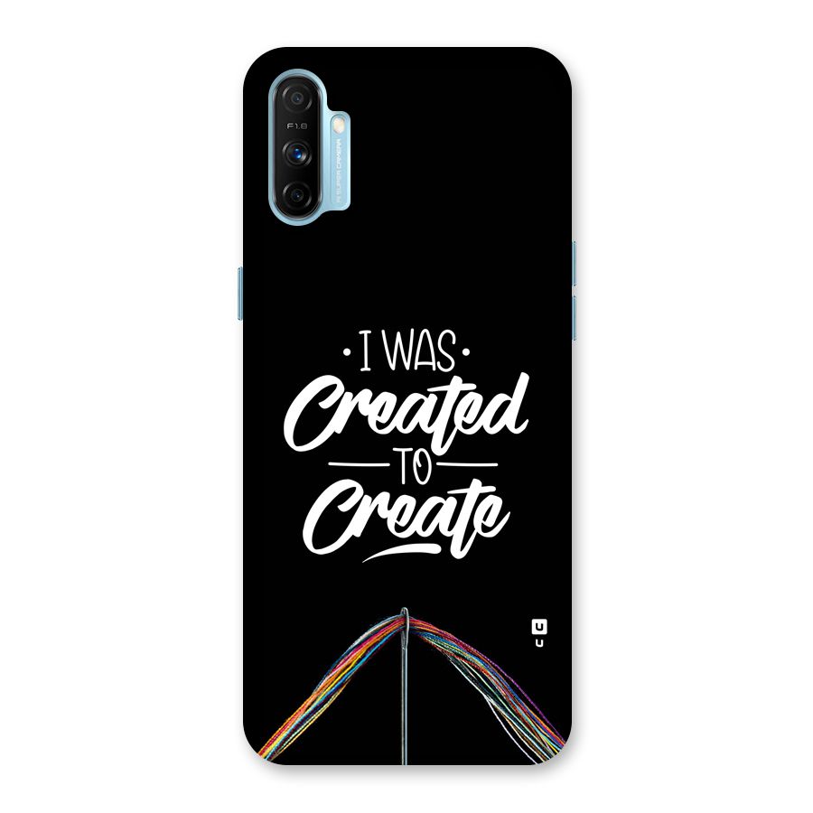 Created to Create Back Case for Realme Narzo 20A