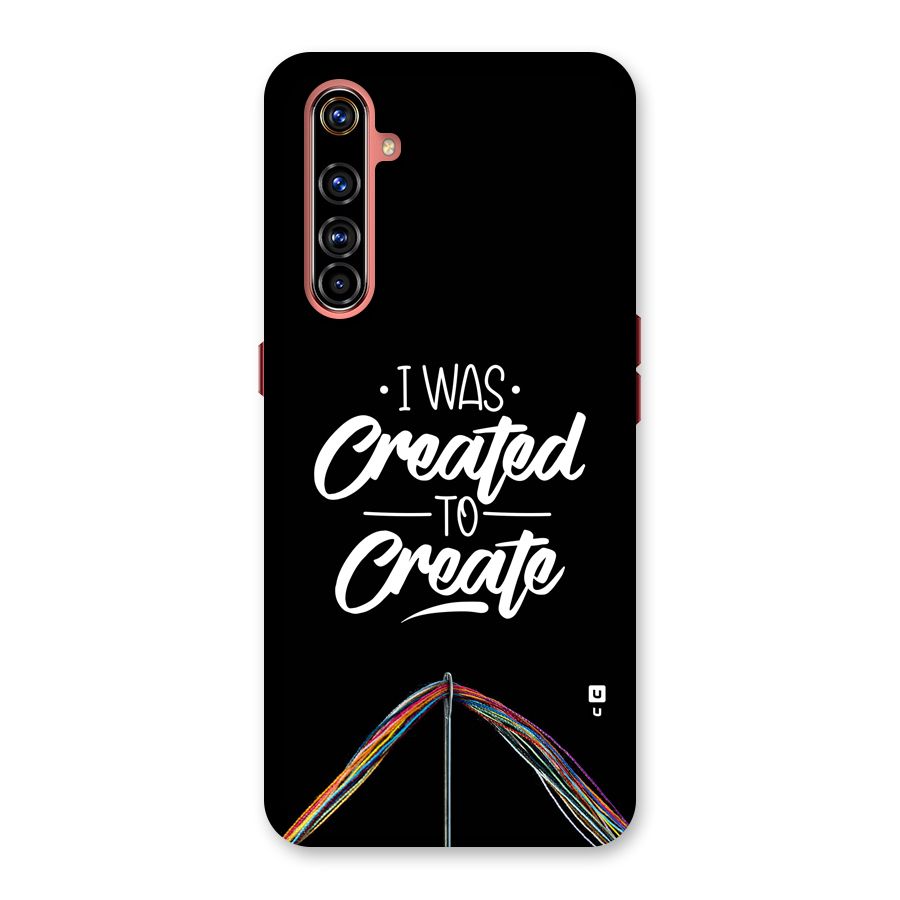 Created to Create Back Case for Realme X50 Pro