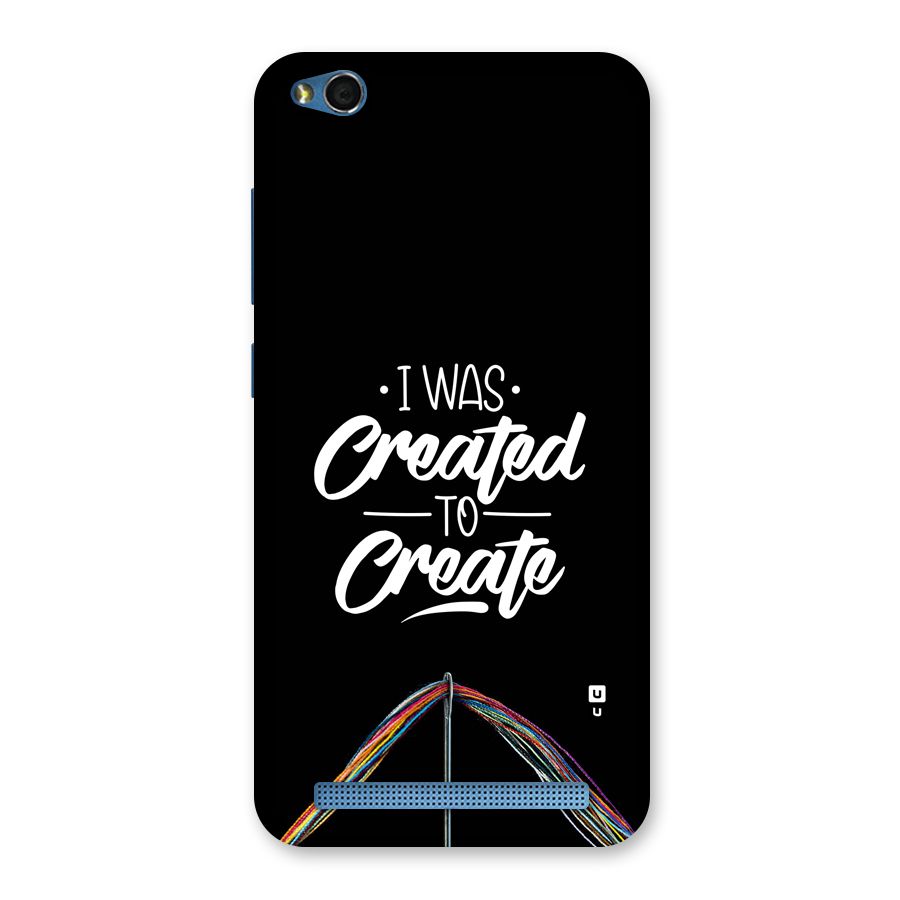Created to Create Back Case for Redmi 5A
