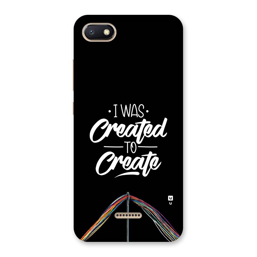 Created to Create Back Case for Redmi 6A