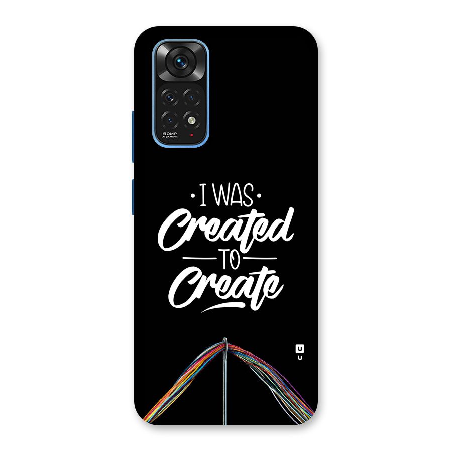 Created to Create Back Case for Redmi Note 11