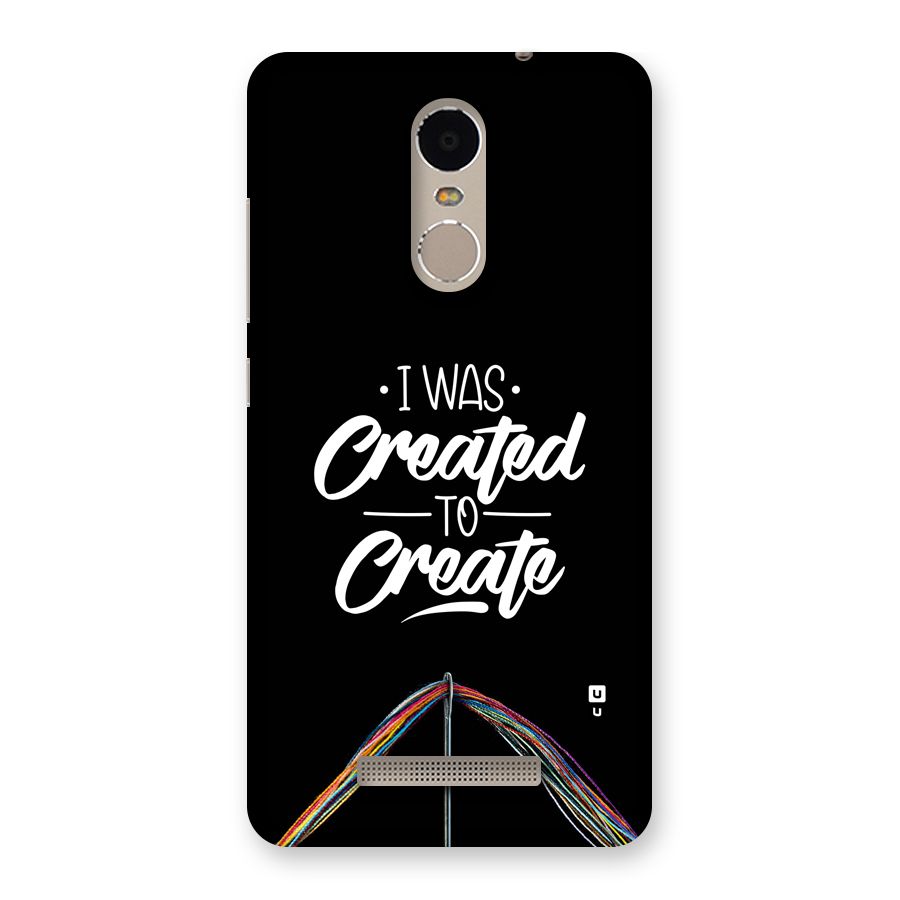 Created to Create Back Case for Redmi Note 3