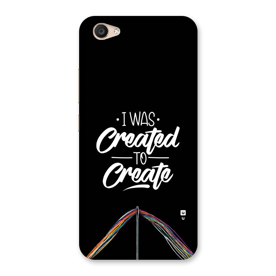 Created to Create Back Case for Vivo V5 Plus