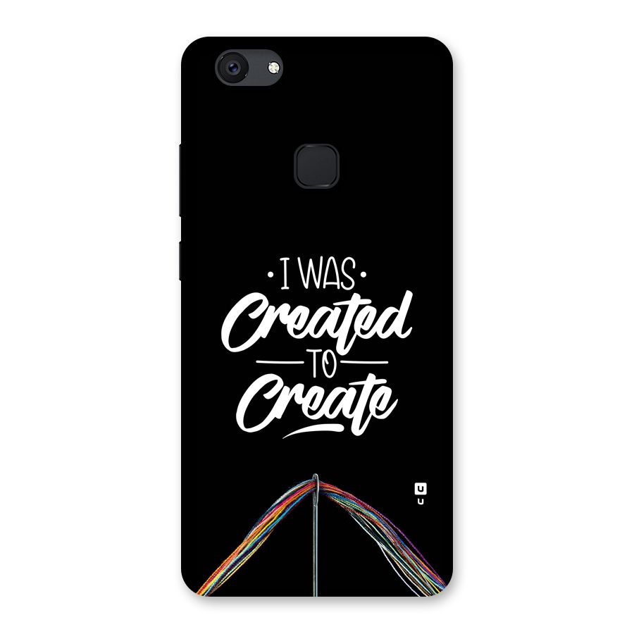 Created to Create Back Case for Vivo V7 Plus