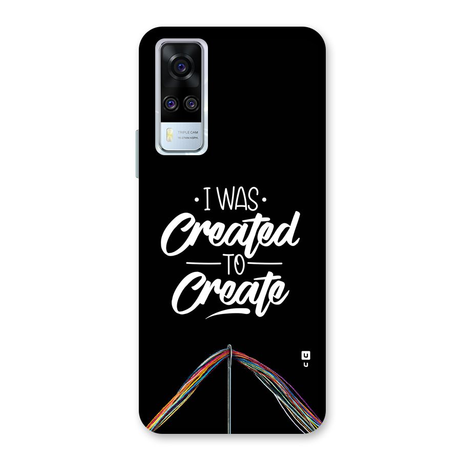 Created to Create Back Case for Vivo Y31