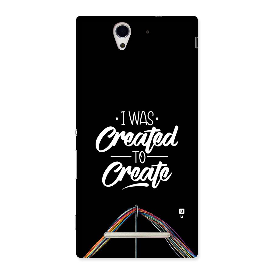 Created to Create Back Case for Xperia C3