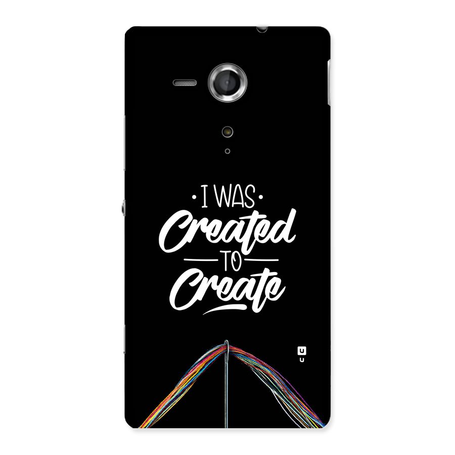 Created to Create Back Case for Xperia Sp