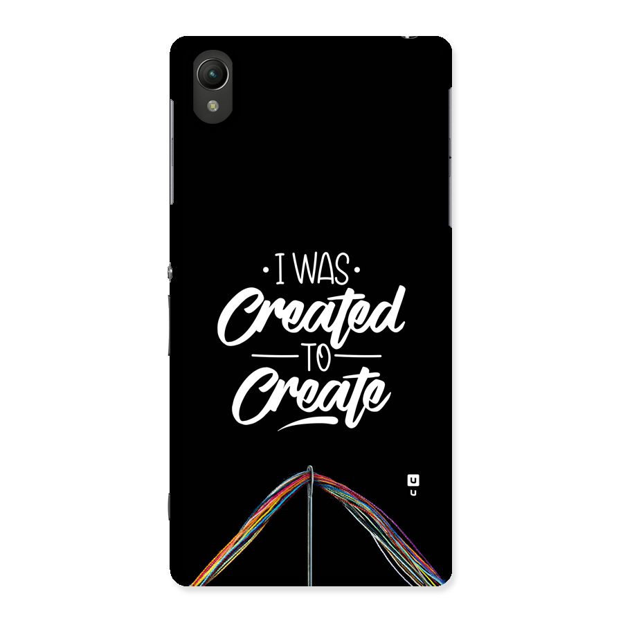 Created to Create Back Case for Xperia Z2