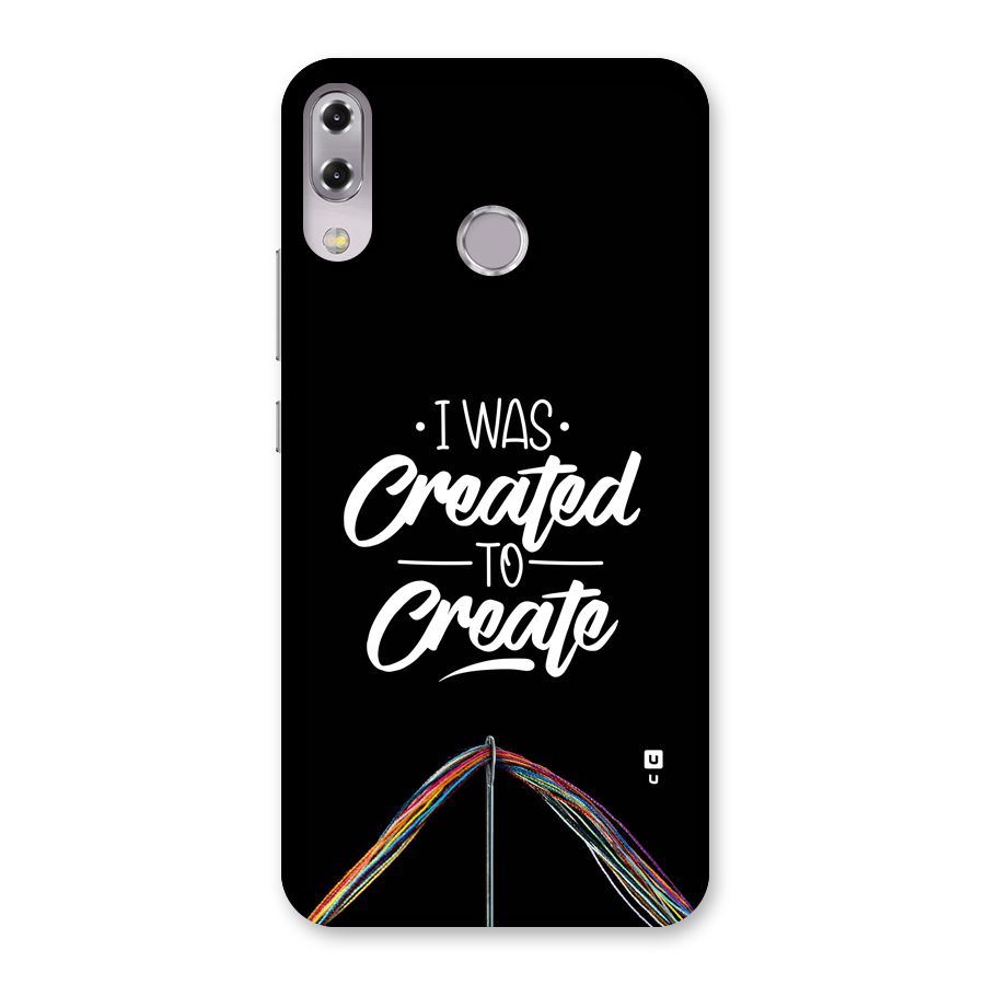 Created to Create Back Case for Zenfone 5Z