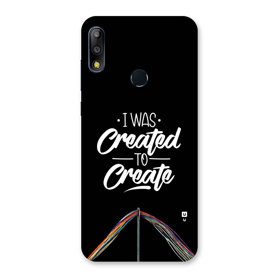 Created to Create Back Case for Zenfone Max Pro M2