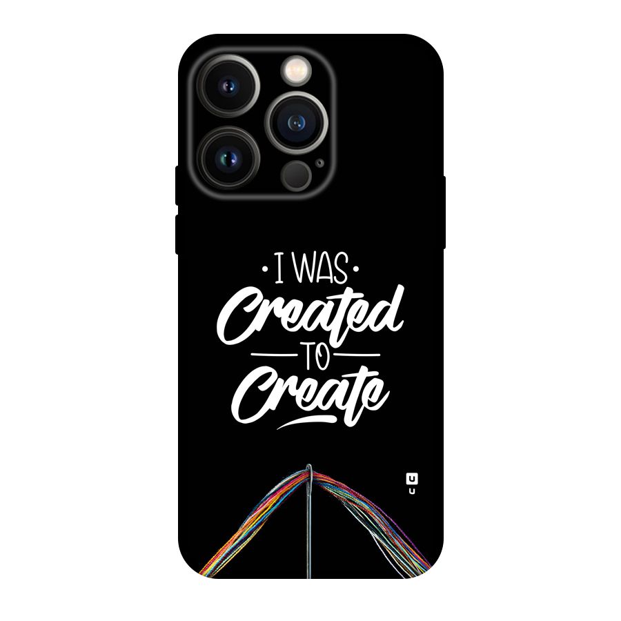 Created to Create Back Case for iPhone 14 Pro