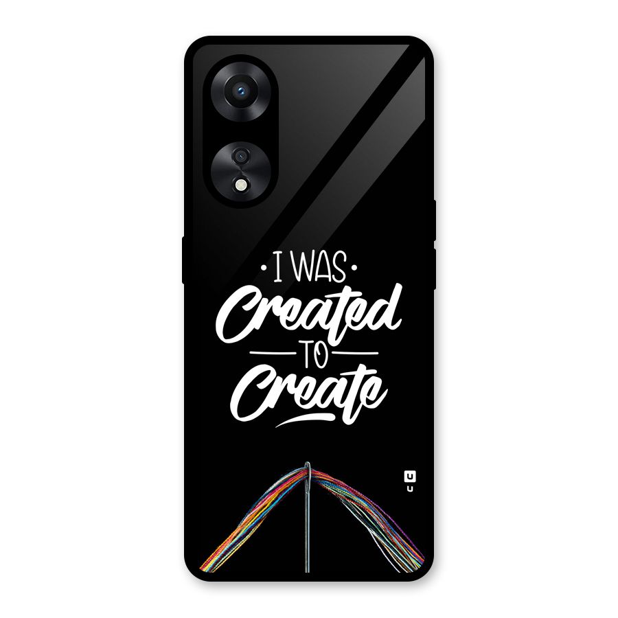 Created to Create Glass Back Case for Oppo A78