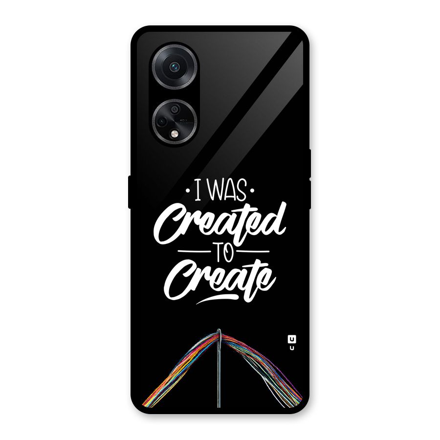 Created to Create Glass Back Case for Oppo F23