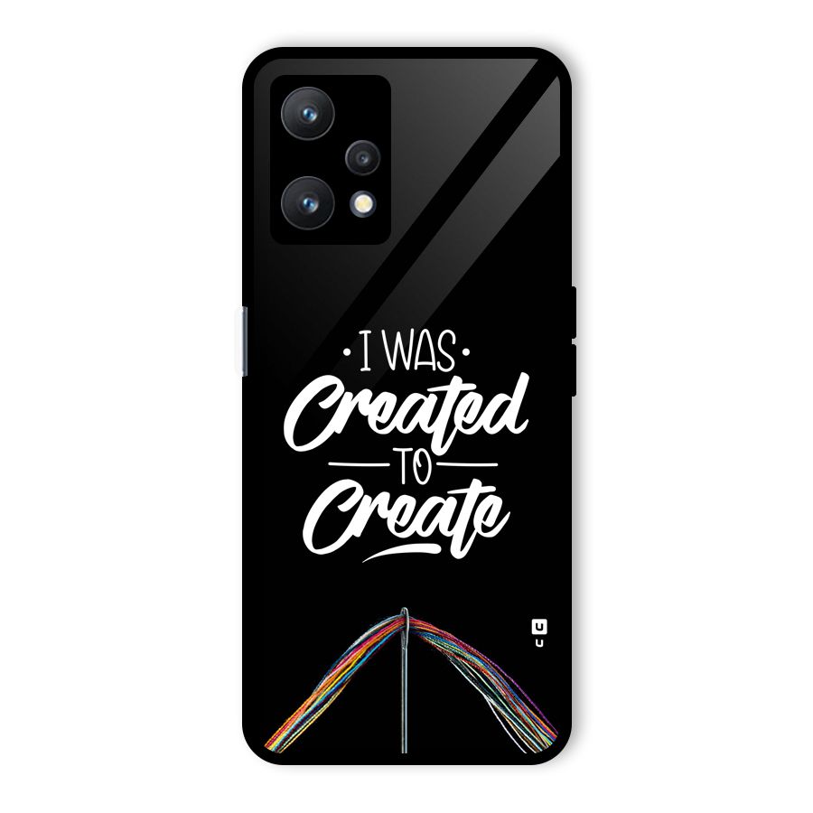 Created to Create Glass Back Case for Realme 9 Pro 5G