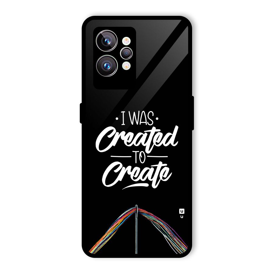 Created to Create Glass Back Case for Realme GT2 Pro
