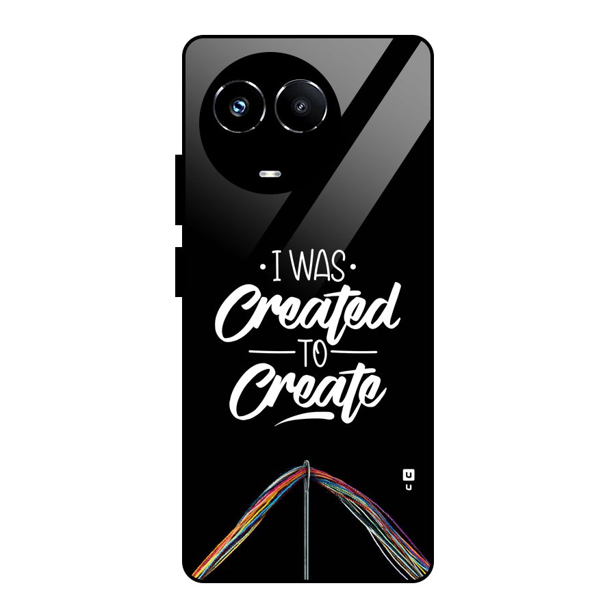 Created to Create Glass Back Case for Realme Narzo 60X