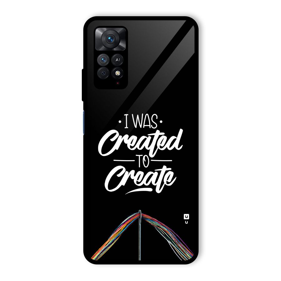 Created to Create Glass Back Case for Redmi Note 11 Pro