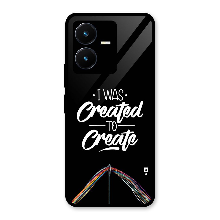 Created to Create Glass Back Case for Vivo Y22