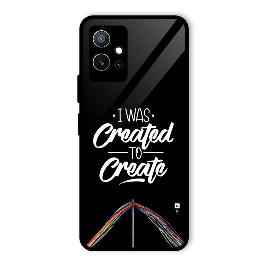 Created to Create Glass Back Case for Vivo iQOO Z6