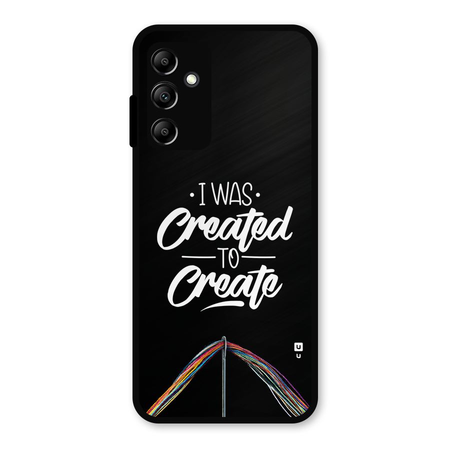 Created to Create Metal Back Case for Galaxy A14 5G