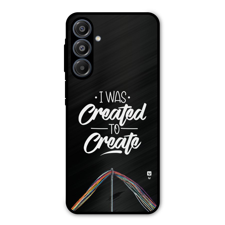 Created to Create Metal Back Case for Galaxy A16 5G