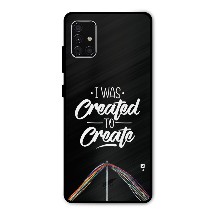 Created to Create Metal Back Case for Galaxy A51