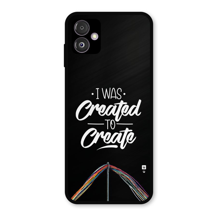 Created to Create Metal Back Case for Galaxy F14