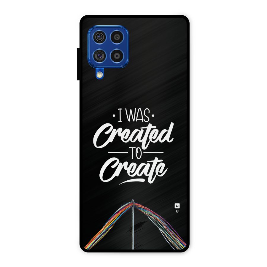 Created to Create Metal Back Case for Galaxy F62