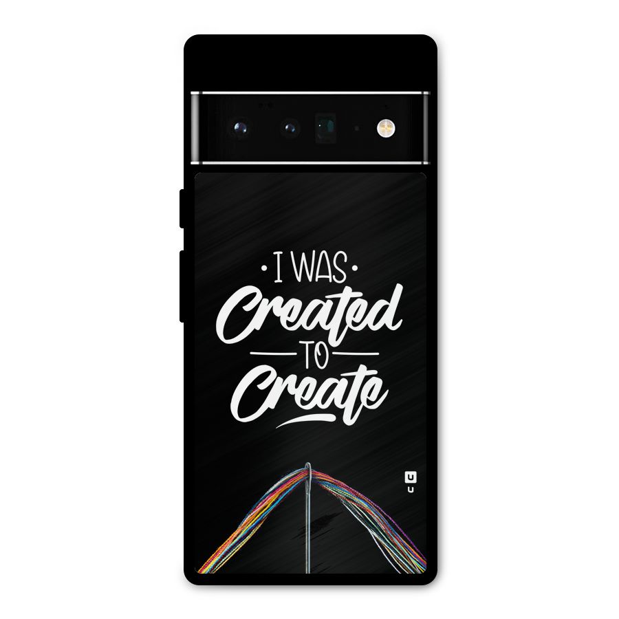 Created to Create Metal Back Case for Google Pixel 6 Pro