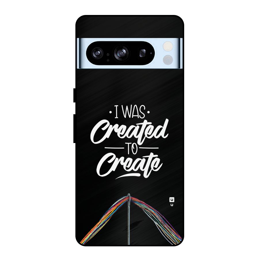 Created to Create Metal Back Case for Google Pixel 8 Pro