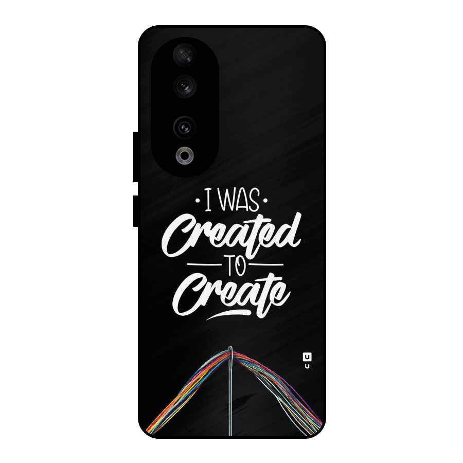 Created to Create Metal Back Case for Honor 90