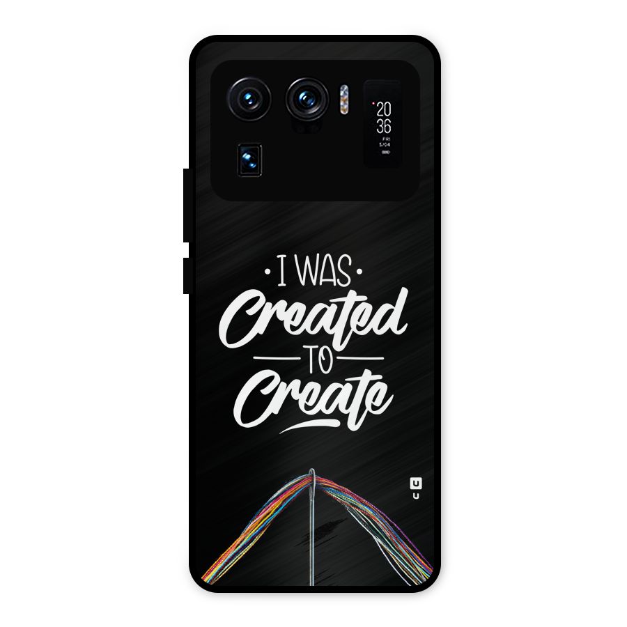 Created to Create Metal Back Case for Mi 11 Ultra