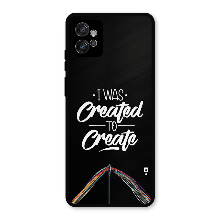 Created to Create Metal Back Case for Moto G32