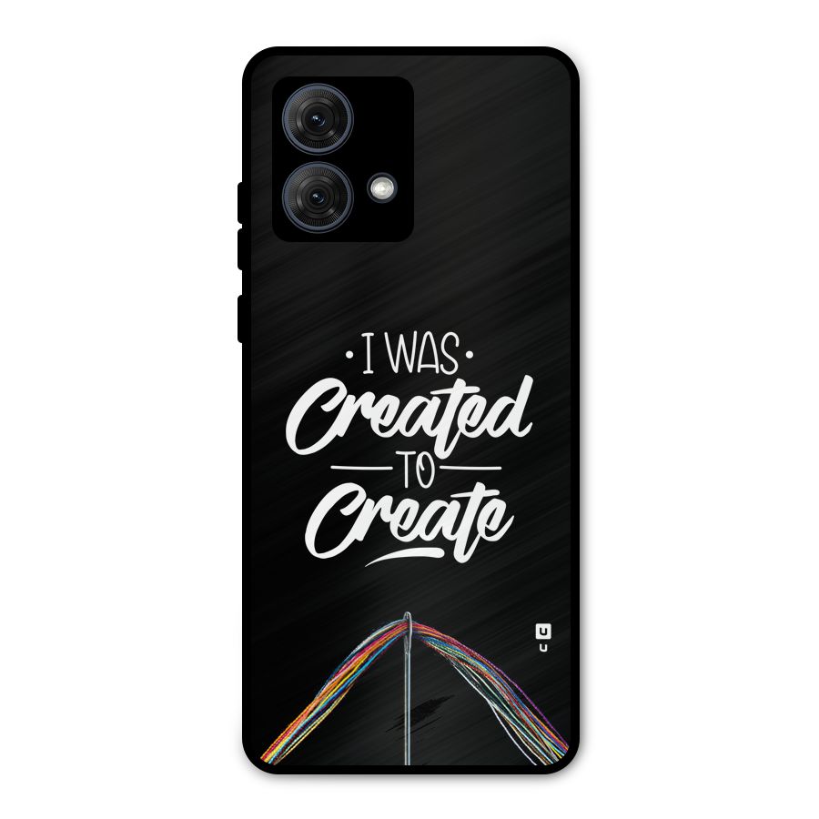 Created to Create Metal Back Case for Moto G84