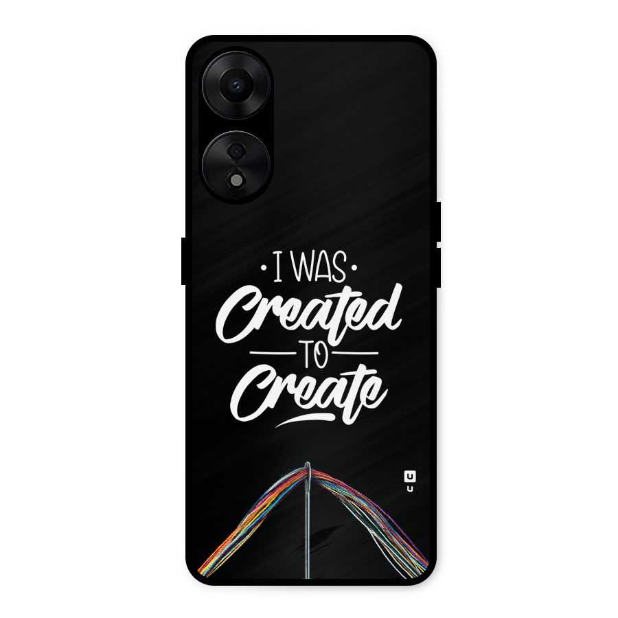 Created to Create Metal Back Case for Oppo A78 5G